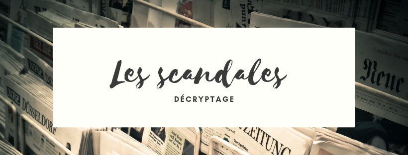 decryptage-scandale